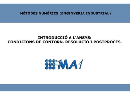 Imposició de càrregues en un problema d’estructures