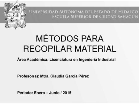 MÉTODOS PARA RECOPILAR MATERIAL