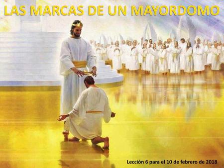 Lección 6 para el 10 de febrero de 2018