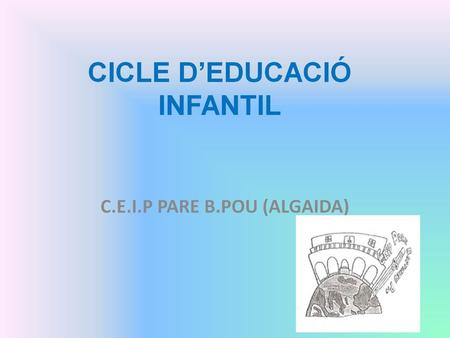 CICLE D’EDUCACIÓ INFANTIL