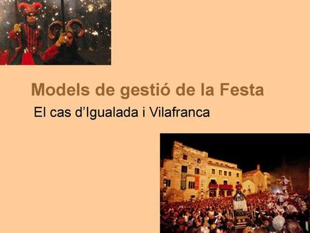 Models de gestió de la Festa