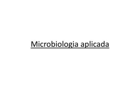Microbiologia aplicada