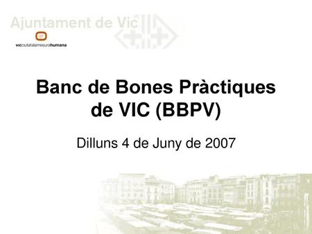 Banc de Bones Pràctiques de VIC (BBPV)