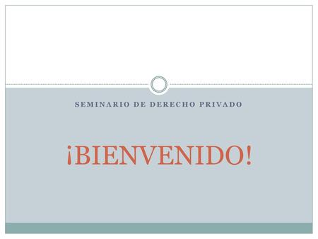 SEMINARIO DE DERECHO PRIVADO