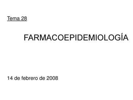FARMACOEPIDEMIOLOGÍA