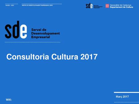 Consultoria Cultura 2017 Març 2017 Wifi:.