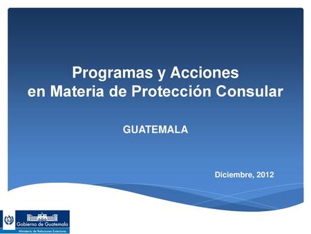 Programas y Acciones en Materia de Protección Consular