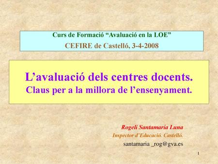 Curs de Formació “Avaluació en la LOE”