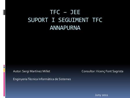 TFC – JEE SUPORT I SEGUIMENT TFC ANNAPURNA