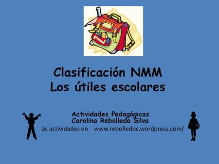 Clasificación NMM Los útiles escolares
