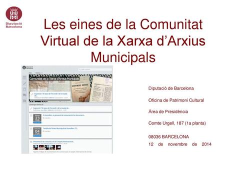 Les eines de la Comunitat Virtual de la Xarxa d’Arxius Municipals