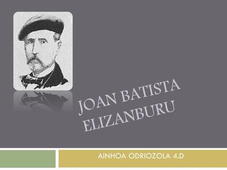 JOAN BATISTA ELIZANBURU