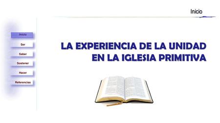 LA EXPERIENCIA DE LA UNIDAD EN LA IGLESIA PRIMITIVA
