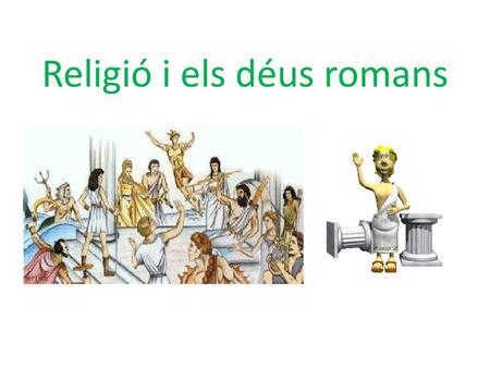 Religió i els déus romans