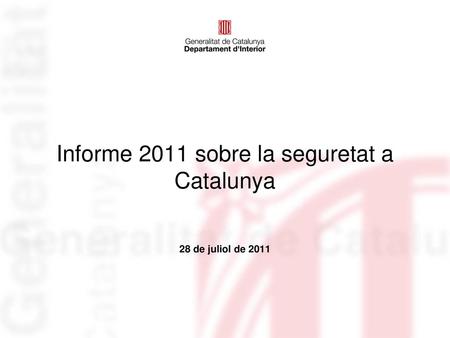 Informe 2011 sobre la seguretat a Catalunya