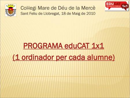 PROGRAMA eduCAT 1x1 (1 ordinador per cada alumne)
