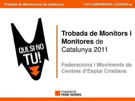 Trobada de Monitors i Monitores de Catalunya 2011