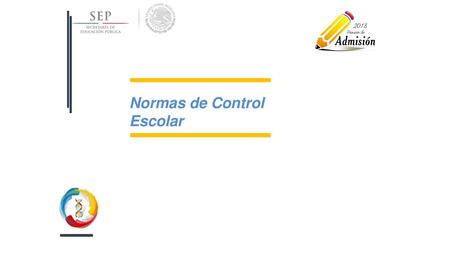 Normas de Control Escolar.