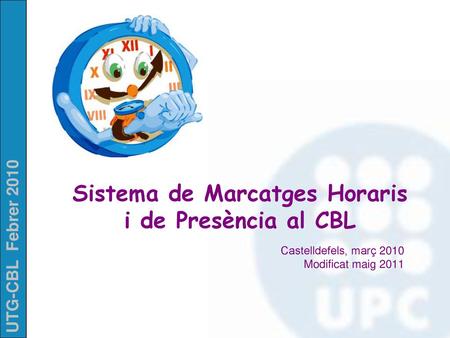 Sistema de Marcatges Horaris i de Presència al CBL