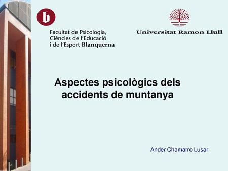 Aspectes psicològics dels accidents de muntanya