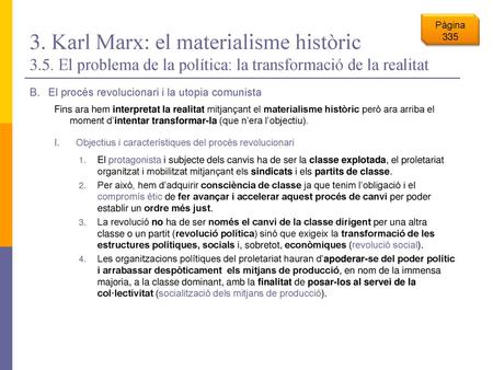 3. Karl Marx: el materialisme històric 3. 5