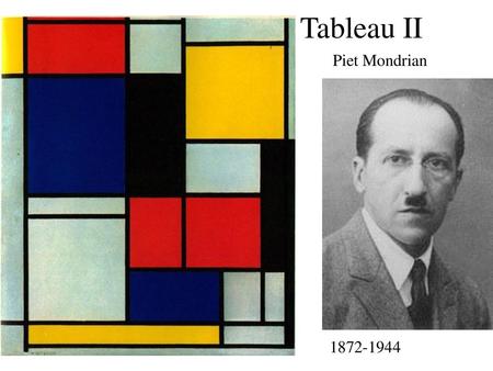 Tableau II Piet Mondrian 1872-1944.