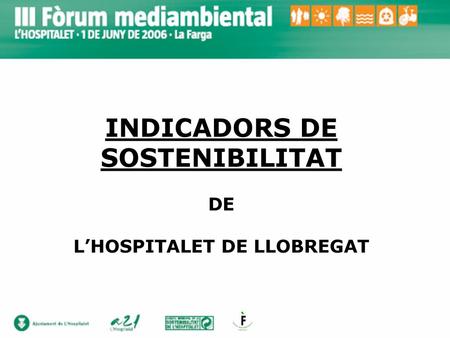 INDICADORS DE SOSTENIBILITAT DE L’HOSPITALET DE LLOBREGAT
