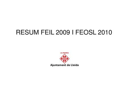 RESUM FEIL 2009 I FEOSL 2010.
