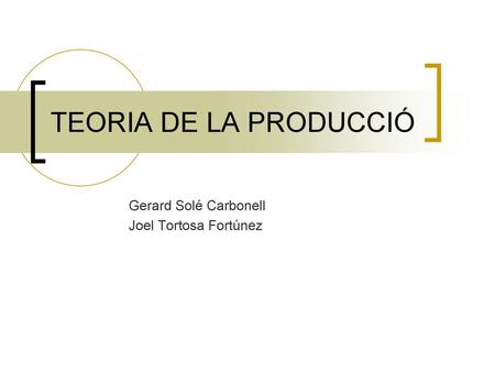 Gerard Solé Carbonell Joel Tortosa Fortúnez