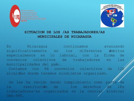 SITUACION DE LOS /AS TRABAJADORES/AS MUNICIPALES DE NICARAGUA