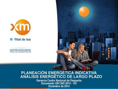 PLANEACIÓN ENERGÉTICA INDICATIVA ANÁLISIS ENERGÉTICO DE LARGO PLAZO
