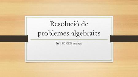 Resolució de problemes algebraics