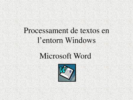Processament de textos en l’entorn Windows