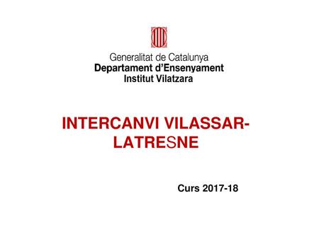 INTERCANVI VILASSAR-LATRESNE