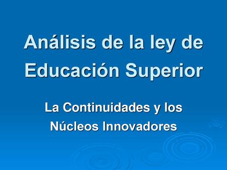Análisis de la ley de Educación Superior