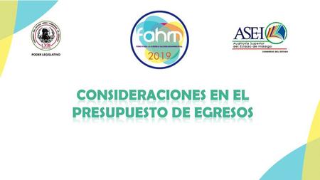 CONSIDERACIONES EN EL PRESUPUESTO DE EGRESOS