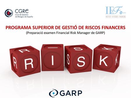 PROGRAMA SUPERIOR DE GESTIÓ DE RISCOS FINANCERS