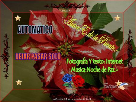 Fotografia Y texto: Internet miércoles, 28 de noviembre de 2018 ……