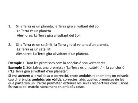 Si la Terra és un planeta, la Terra gira al voltant del Sol