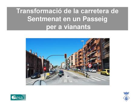 Transformació de la carretera de Sentmenat en un Passeig