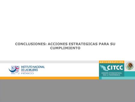 CONCLUSIONES: ACCIONES ESTRATEGICAS PARA SU CUMPLIMIENTO