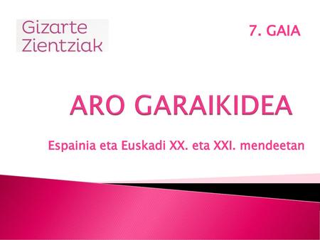 Espainia eta Euskadi XX. eta XXI. mendeetan