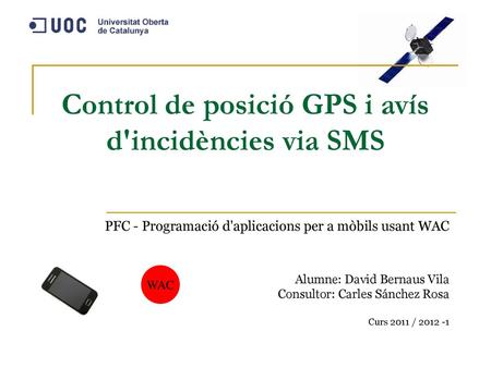Control de posició GPS i avís d'incidències via SMS
