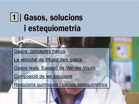 1 Gasos: conceptes bàsics La velocitat de difusió dels gasos