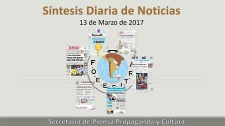 Síntesis Diaria de Noticias Secretaria de Prensa Propaganda y Cultura