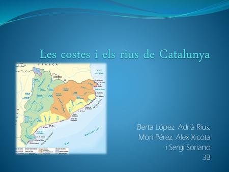Les costes i els rius de Catalunya
