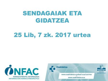 SENDAGAIAK ETA GIDATZEA 25 Lib, 7 zk urtea