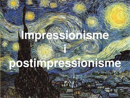 Impressionisme i postimpressionisme
