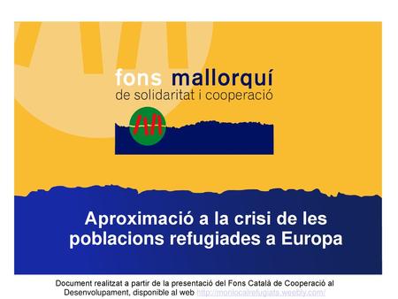 Aproximació a la crisi de les poblacions refugiades a Europa