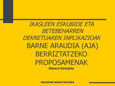 ORDIZIAKO BERRITZEGUNEA